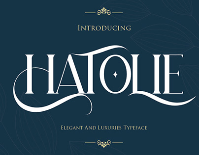 Hatolie - Elegant And Luxuries Typeface
