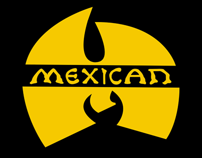 MEXICAN (mashup) "WU-TAN CLAN