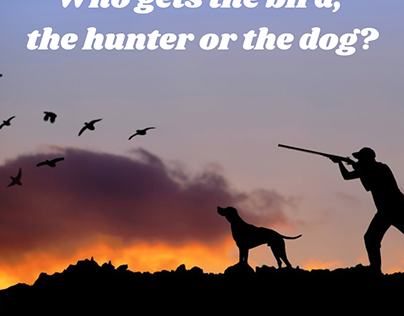 Who gets the bird, the hunter or the dog