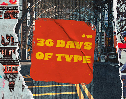 36 DAYS OF TYPE #10