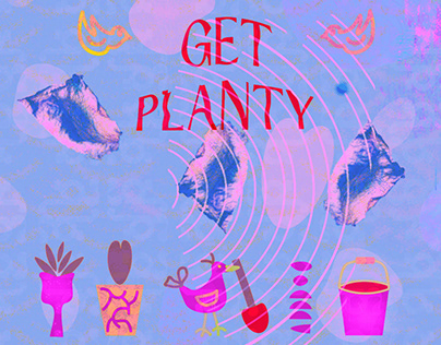 Get Planty and love nature