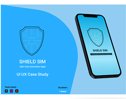 SHIELD SIM - UI/UX CASESTUDY