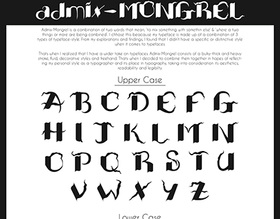 'Admix-Mongrel'; Creating A Typeface