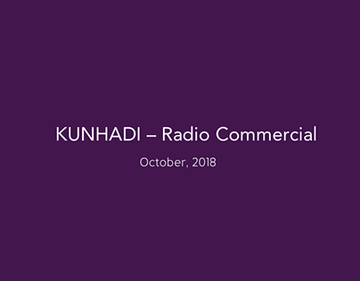 Kunhadi | Radio Commercial Idea