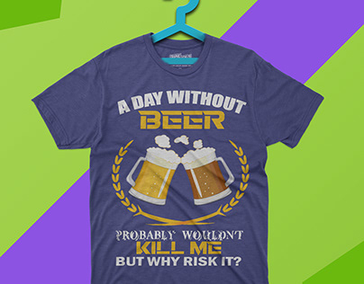 A day without beer custom t-shirt design