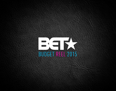 BET Budget Reel 2015