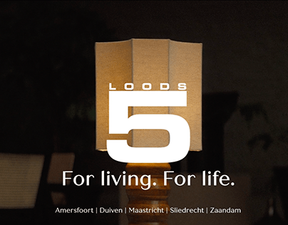Loods 5. For living. For life.