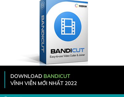 Download Bandicut vĩnh viễn mới nhất 2022