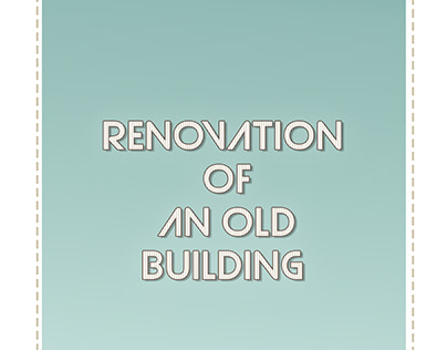 Renovation of an old building