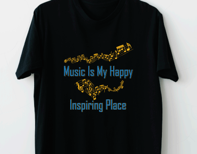 Music Is My Happy Inspiring Place Funny Quote T-Shirt