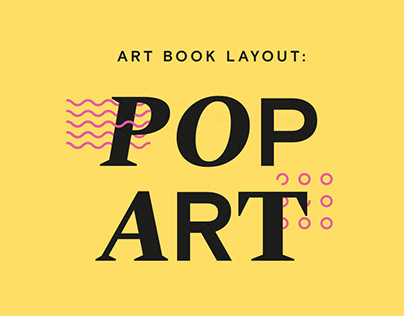 Pop Art: Branding and Book Layout