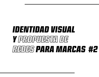 IDENTIDAD VISUAL Y PROPUESTA DE REDESNUEVO #2