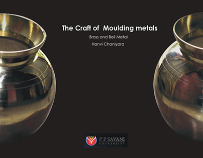 The craft of moulding metals