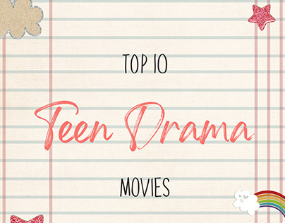 Infographic |Top 10 Teen Drama Movies