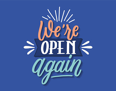 We are open again Lettering