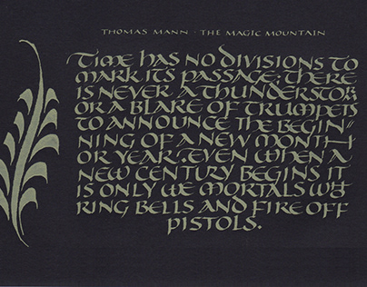 Engraved calligraphic uncial quote: Thomas Mann