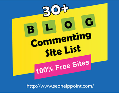 30+ Blog Commenting Sites List 2022 - High DA & PR