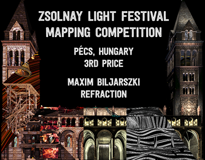 Mapping Contest 3rd Price - Zsolnay Light Festival