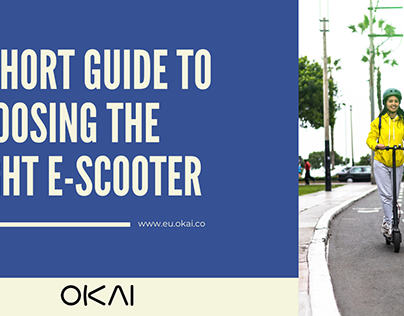 A Short Guide to Choosing the right E-scooter