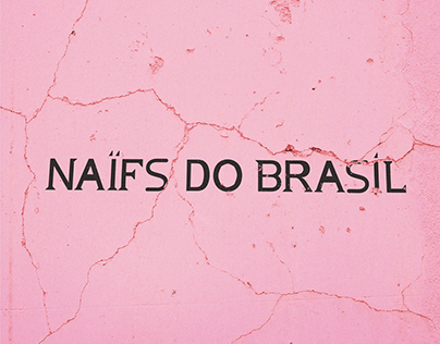 Naïfs do Brasil | Exposição