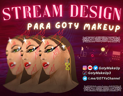 Stream design for Goty Makeup - stream pack twitch