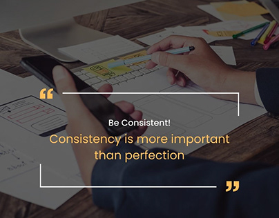 Be Consistent || Stay Motivated Post Design