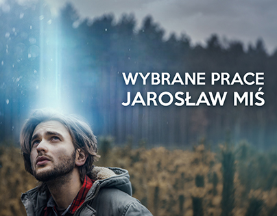 Wybrane Prace - Jarosław Miś