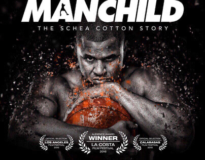 Manchild: The Schea Cotton Story