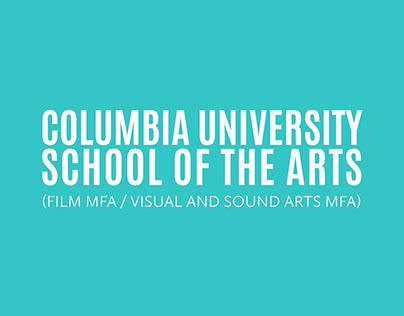 Columbia School of Arts - Promotional video edit