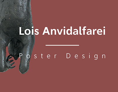 Lois Anvidalfarei - Poster Design