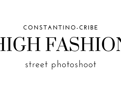 CONSTANTINO-CRIBE HIGH FASHION STREET PHOTOSHOOT