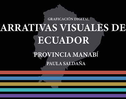 Narrativas Visuales Manabí (República del Cacao)