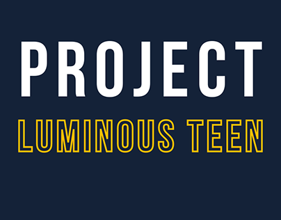 Project Luminous Teen