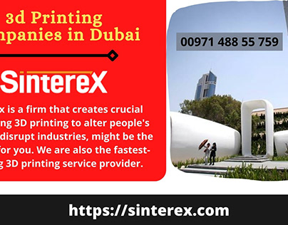 Reliable 3d Printing Companies in Dubai - Sinterex