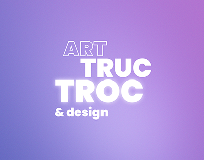 Art Truc Troc