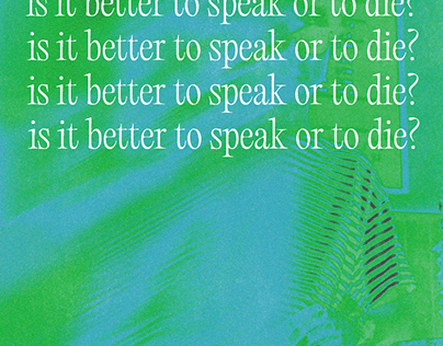 is it better to speak or to die?
