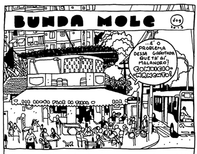 "Bunda Mole"
- revista "Libre!"
2013