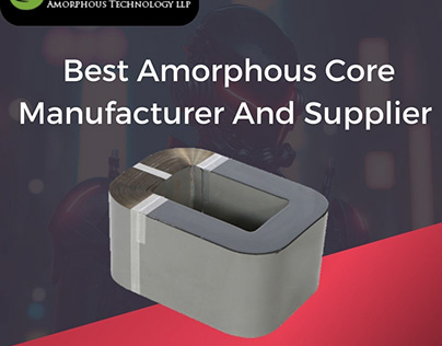 Best Amorphous Core Manufacturer And Supplier