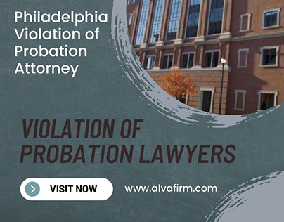 The Role of Violation of Probation Lawyers