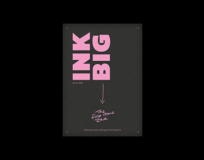 Ink Big: The First Issue Zine