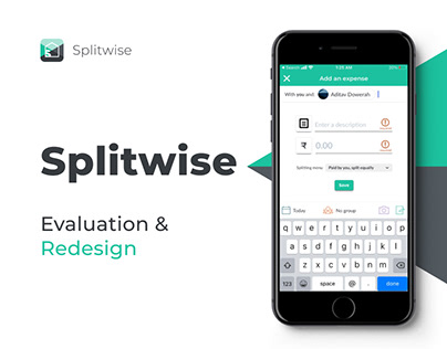 Splitwise - Evaluation & Redesign Project