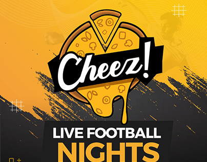 Football Night Campaign (CHEEZ!) | Scratchboard