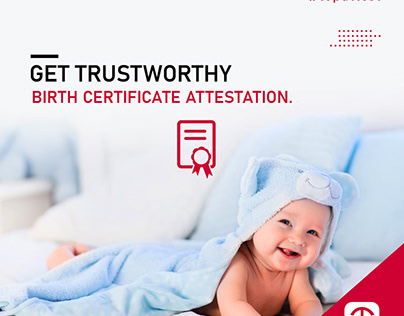 How Birth Certificate Attestation Services Are Helpful