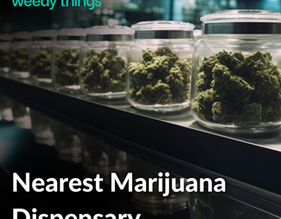 Nearest Marijuana Dispensary