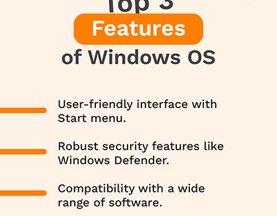 Top 3 features of windows os