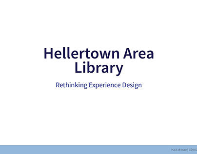 Hellertown Area Library: Rethinking Experience Design