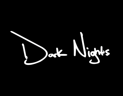 Dark Nights - Expressive Typography Piece & Logo