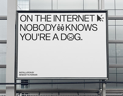 Project thumbnail - ON THE INTERNET NOBODY KNOWS YOU'RE A DOG → ldentity