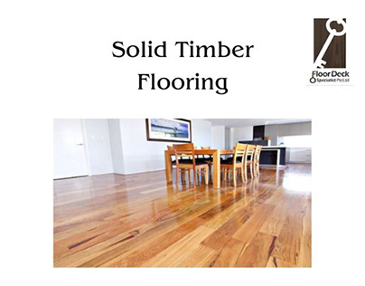 Upgrade Your Space with Solid Timber Flooring