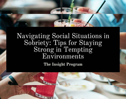 Navigating Social Situations in Sobriety